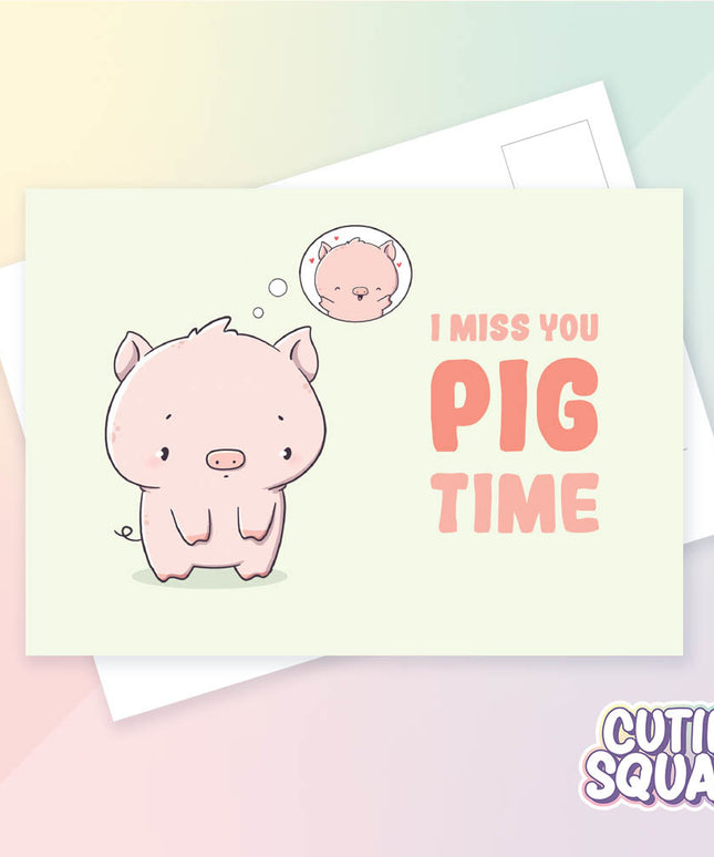 Ansichtkaart I miss you pig time - CutieSquad - CuteStuff.nl